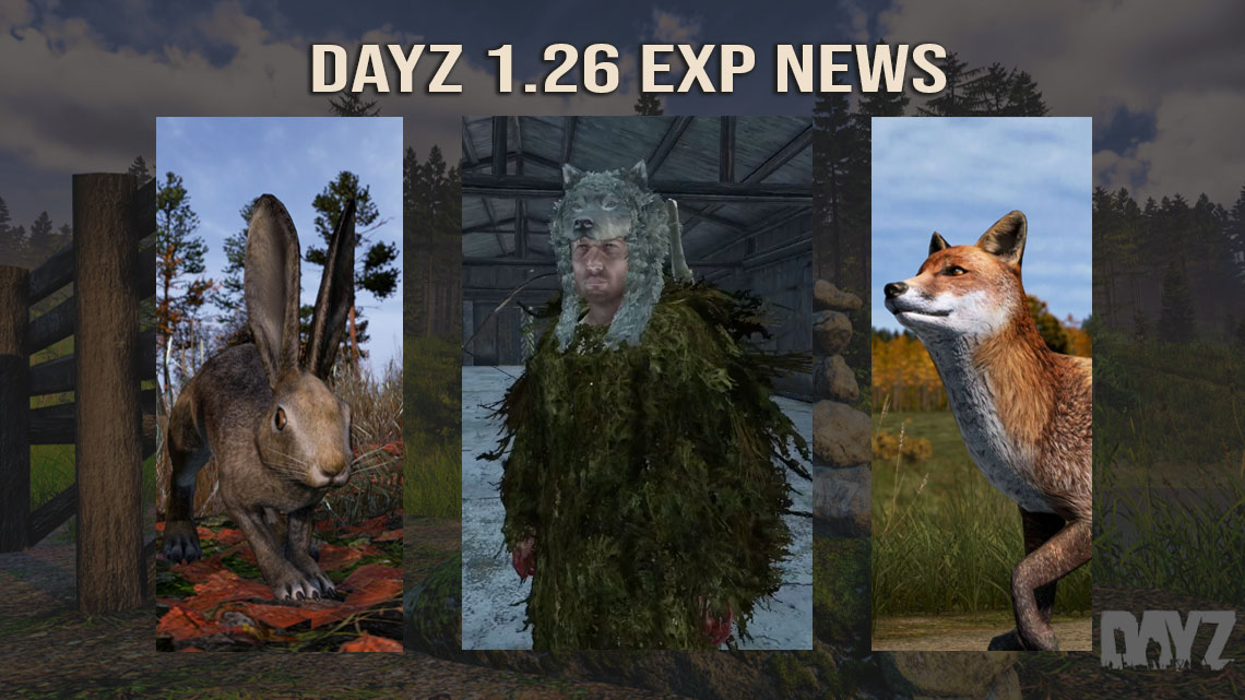 DayZ EXP 1.26 News